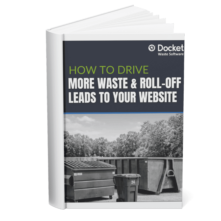 How to Drive More Waste and Roll-Off Leads to Your Website
